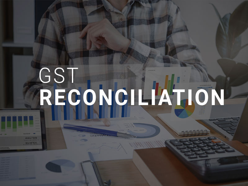 GST Reconciliation
