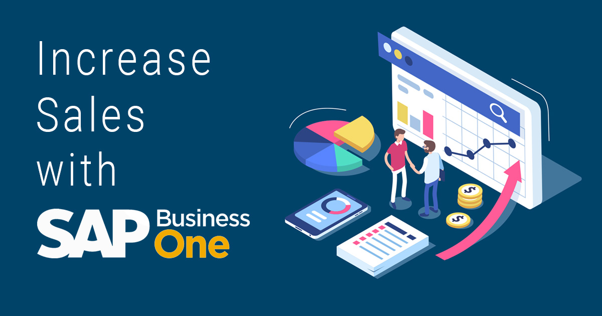 Increase Sales with SAP Business One