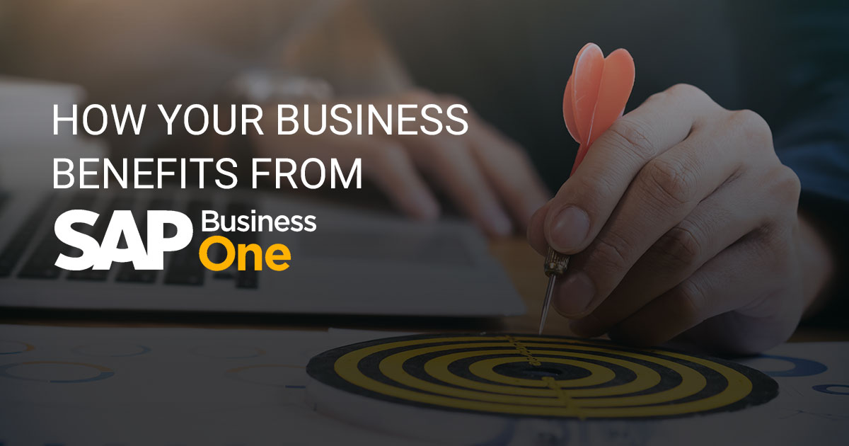 How your Business Benefits from SAP Business One