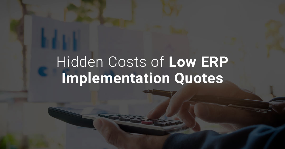 Conditions Apply – Hidden Costs of Low ERP Implementation Quotes