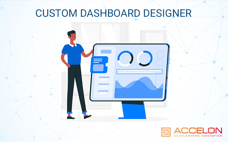 Custom Dashboard Designer