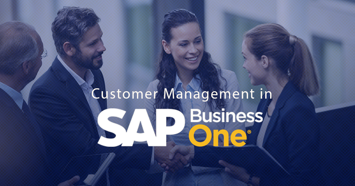 Customer Management in SAP Business One