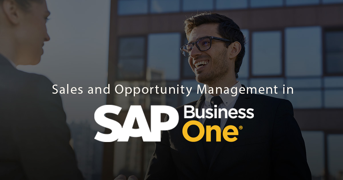 Sales and Opportunity Management in SAP Business One