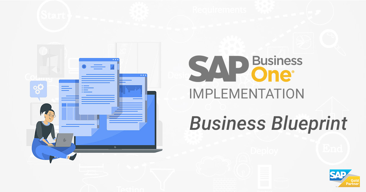 SAP Business One Implementation – Business Blueprint