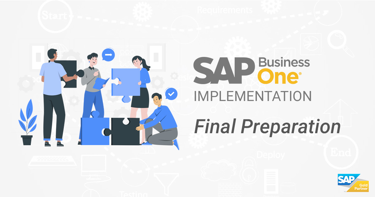 SAP Business One Implementation – Final Preparation