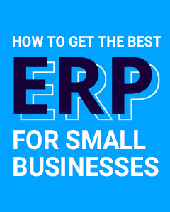 How to Get the Best ERP for Small Businesses to Enhance Growth