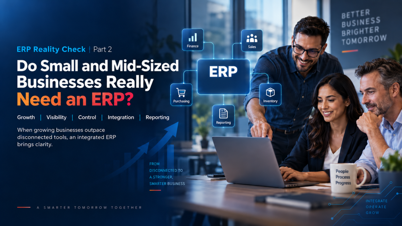 Do Small and Mid-Sized Businesses Really Need an ERP?